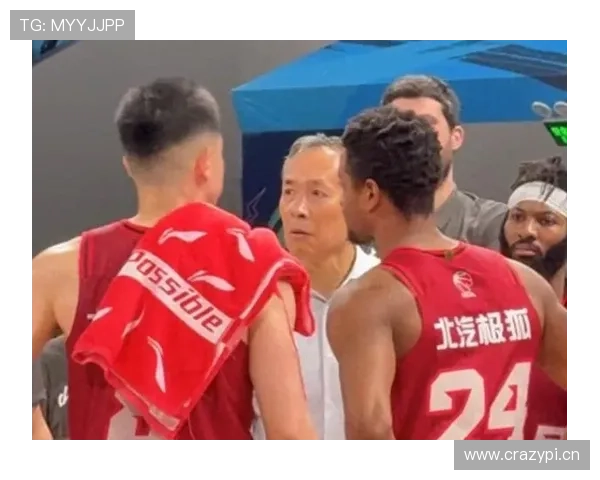 许利民怒斥球员态度差再现关键崩盘